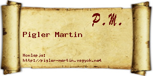 Pigler Martin névjegykártya